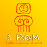 Le Forum, espace numérique et social